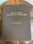 19th Century European Furniture Christopher Payne - Hbdj 1989 2nd Edition 2nd Pr