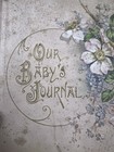 Rare 1910 Victorian Antique Baby Record Keepsake Book Illustrations Patina 6 25 
