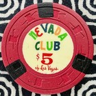 Nevada Club  5 Las Vegas  Nevada Casino Chip C94