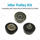 Idler Pulley Kit For Toyota Hilux Kun16 Kun26 3 0l Diesel 1kd-ftv 05-15