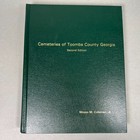 Cemeteries Of Toombs County Georgia 2000 Cemetery Inscription Genealogy History
