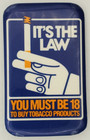 Its The Law You Must Be 21 To Buy Tobacco Products Rectangular Pinback Button