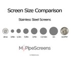 Stainless Steel Pipe Screens 1 Inch  100 Count - Free Shipping  Usa Made  Hd