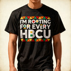I m Rooting For Every Hbcu Historical Black College Alumni T-shirt
