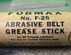 Formax No  F-26 Abrasive Belt Grease Stick - Old Stock 