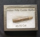Custer Battle Indian Massacre Artifact   1876   45 70 Cal  Found 1890-1910
