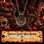 Sinister Djinn Mind Bender Mental Influence     Psychic Power     Command