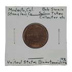 Modesto  Ca Trade Token  Bob Swain Saloon Token Collector  209  521-6500 1700