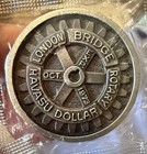 Rotary London Bridge Commemorative Dollar Lake Havasu City Arizona 1973