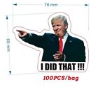100pcs Trump  i Did That  Sticker Decal  Trump Sticker Car Gas Pump Stickers New