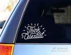 Think Celestial Laptop Decal - Vinyl Sticker For Macbook - Lds Prophet Quote