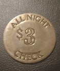 Railhead Saloon Whore House Token Good For One Dollar Trade Girls Tombstone Az
