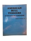 American Bull Terriers A Legacy In Gameness Inscribed frank Rocca Extremely Rare