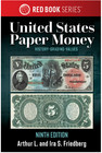 New   Red Book Us Paper Money  Book- 9th Edition By Arthur Friedberg