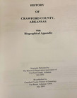 History Crawford County Arkansas Biographical Genealogy Illustrated Hb 647 Pgs