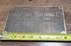 Vtg Pauly Jail Building Co  Plaque Brass 1930 s Era Jail Prison Original 5 x8 