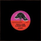 Audrey 7  You ll Lose A Good Thing B w Love Me Tonight 500 Made 2025 Re-issue