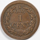 1863  i o u One Cent  Civil War Token Extremely Fine  xf 