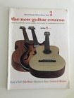 The New Guitar Course Book 3 Modern Guitar Course Easy To Learn Good