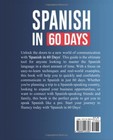 Spanish In 60 Days  The Language Learning Workbook To Help You Speak Just Like T