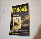 How To Repair Clocks 