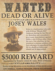 Wanted Poster  Josey Wales  3 Versions Available 