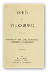 The Vicksburg Campaign   Ohio At Vicksburg   With Grant At Vicksburg
