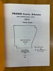 Prairie County Arkansas  and Lonoke Before 1873  1870 Federal Census