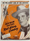 Vintage Sheet Music Zane Grey   Ballew Roll Along Cowboy - Sunny Side Rockies