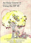 An Easy Course In Using The Hp 48 By Chris Coffin   Dan Coffin   excellent  