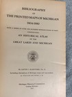 Bibliography Of The Printed Maps Of Michigan 1804-1880   100 Maps  1931 Hc