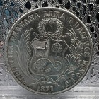 1871  Peru Un Sol  900 Silver Coin Firme Y Felix Peruana Lima   Very Good   