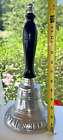 Large Antique Captains Bell 15  Tall  Wood Handle  From A Ship In Ma    Aluminum