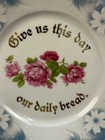  69m Antique Give Us This Day Our Daily Bread 1900s Souvenir China Floral Plate