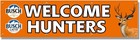 Welcome Hunters Banner 2x8 Busch Beer Latte Brass Grommets Man Cave