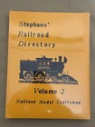Stephan s Railroad Directory Volume 1   2  Model Craftsmen Railroader Trains