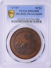  1775  Sc 1 Pcgs Ms 62 Bn Hk-863a Perseverando   R-7 Copper So-called Dollar
