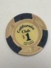 California Club  1 Casino Chip