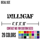 Dilligaf Funny Diecut Vinyl Window Decal Sticker Car Truck Suv Jdm  d1