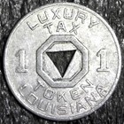 Louisiana Luxury Tax 1 Mill Token 22mm  c2142 