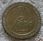 Park  1 Gaming Slot Token Obsolete Closed Las Vegas Nevada 