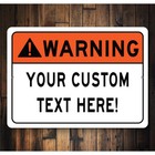 Warning Custom Text Here Metal Sign