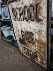 Vintage Original Embossed Steel School Bus Stop Street Road Sign Gas Oil 