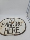 Antique Funeral No Parking Here Cast Iron Sign 11 1 2 By 9  Inches 