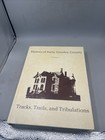History Of Early Greeley County Kansas Tracks Trails Tribulations 1981 Volume I