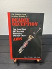 Deadly Deception The Proof That Sex   Hiv Do Not Cause Aids By Robert Willner