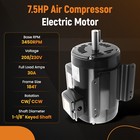 7 5hp  Air Compressor Electric Motor 3450 Rpm 184t Frame 1-1 8  Keyed Cw  Ccw