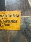 Antique Immigration Iron Sign