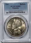 Panama 1947 Silver Balboa Pcgs -63 Certified    C26-281