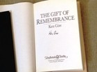 Ken Gire   The Gift Of Remembrance Signed 1st Edition 1990